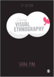 Doing Visual Ethnography, Hardback Book Doing Visual Ethnography, Hardback Book