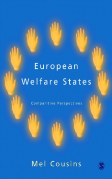 European Welfare States : Comparative Perspectives