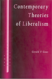 Contemporary Theories of Liberalism : Public Reason as a Post-Enlightenment Project