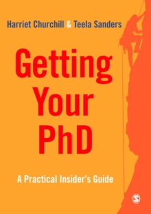 Getting Your PhD : A Practical Insider's Guide