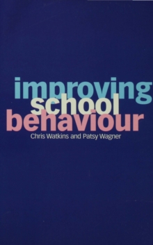 Improving School Behaviour