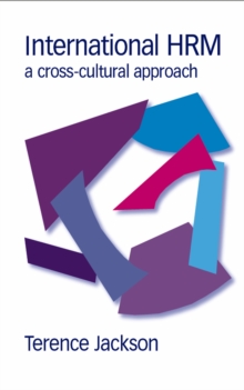 International HRM : A Cross-Cultural Approach