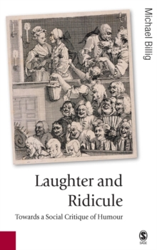 Laughter and Ridicule : Towards a Social Critique of Humour