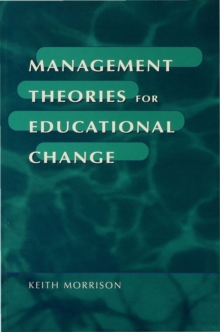 Management Theories for Educational Change