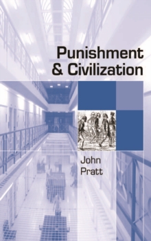 Punishment and Civilization : Penal Tolerance and Intolerance in Modern Society