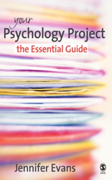 Your Psychology Project : The Essential Guide