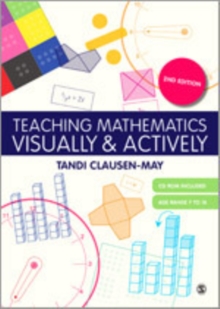 Teaching Mathematics Visually and Actively, Hardback Book Teaching Mathematics Visually and Actively, Hardback Book