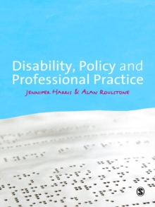 Disability, Policy and Professional Practice