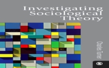 Investigating Sociological Theory