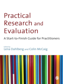 Practical Research and Evaluation : A Start-to-Finish Guide for Practitioners