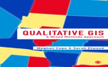 Qualitative GIS : A Mixed Methods Approach