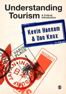 Understanding Tourism : A Critical Introduction