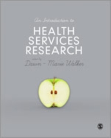 An Introduction to Health Services Research : A Practical Guide, Hardback Book An Introduction to Health Services Research : A Practical Guide, Hardback Book