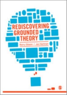 Rediscovering Grounded Theory, Hardback Book Rediscovering Grounded Theory, Hardback Book