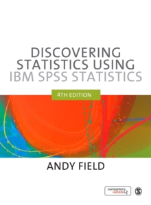 Discovering Statistics Using IBM SPSS Statistics, Paperback Book Discovering Statistics Using IBM SPSS Statistics, Paperback Book