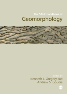 The SAGE Handbook of Geomorphology