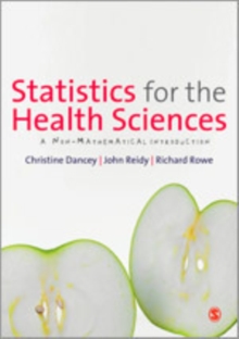 Statistics for the Health Sciences : A Non-Mathematical Introduction, Mixed media product Book Statistics for the Health Sciences : A Non-Mathematical Introduction, Mixed media product Book