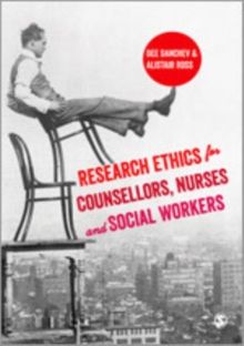 Research Ethics for Counsellors, Nurses & Social Workers, Hardback Book Research Ethics for Counsellors, Nurses & Social Workers, Hardback Book
