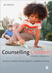 Counselling Children : A Practical Introduction, Paperback Book Counselling Children : A Practical Introduction, Paperback Book