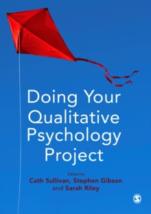 Doing Your Qualitative Psychology Project