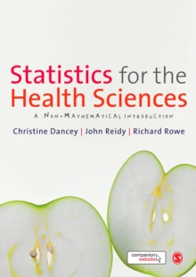 Statistics for the Health Sciences : A Non-Mathematical Introduction