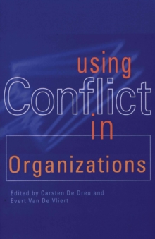 Using Conflict in Organizations