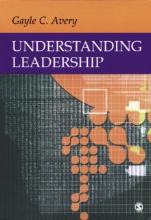 Understanding Leadership : Paradigms and Cases