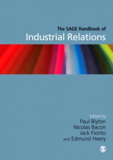 The SAGE Handbook of Industrial Relations