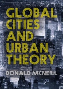 Global Cities and Urban Theory, Hardback Book Global Cities and Urban Theory, Hardback Book
