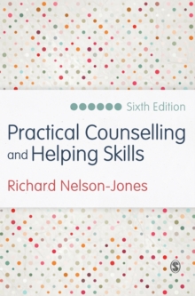 Practical Counselling and Helping Skills : Text and Activities for the Lifeskills Counselling Model, Hardback Book Practical Counselling and Helping Skills : Text and Activities for the Lifeskills Counselling Model, Hardback Book