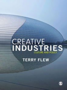 The Creative Industries : Culture and Policy