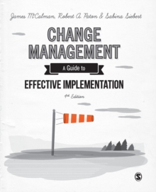 Change Management : A Guide to Effective Implementation, Paperback / softback Book Change Management : A Guide to Effective Implementation, Paperback / softback Book