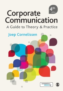 Corporate Communication : A Guide to Theory and Practice, Paperback Book Corporate Communication : A Guide to Theory and Practice, Paperback Book