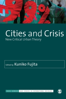 Cities and Crisis : New Critical Urban Theory, Paperback / softback Book Cities and Crisis : New Critical Urban Theory, Paperback / softback Book