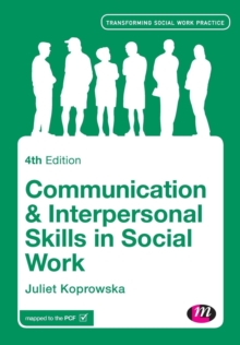Communication and Interpersonal Skills in Social Work, Paperback Book Communication and Interpersonal Skills in Social Work, Paperback Book