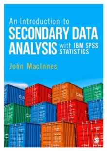 An Introduction to Secondary Data Analysis with IBM SPSS Statistics, Hardback Book An Introduction to Secondary Data Analysis with IBM SPSS Statistics, Hardback Book