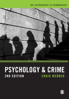 Psychology and Crime : A Transdisciplinary Perspective