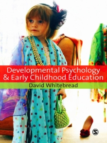 Developmental Psychology and Early Childhood Education : A Guide for Students and Practitioners