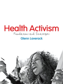 Health Activism : Foundations and Strategies