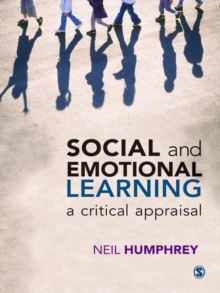 Social and Emotional Learning : A Critical Appraisal