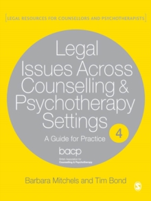 Legal Issues Across Counselling & Psychotherapy Settings : A Guide for Practice