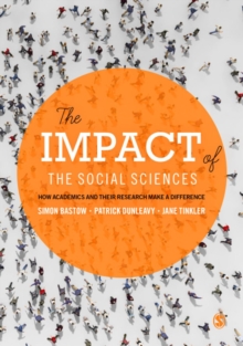 The Impact of the Social Sciences : How Academics and their Research Make a Difference