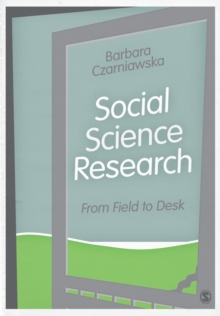 Social Science Research : From Field to Desk