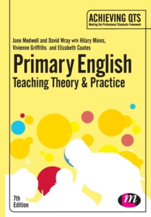 Primary English: Teaching Theory and Practice, Paperback Book Primary English: Teaching Theory and Practice, Paperback Book