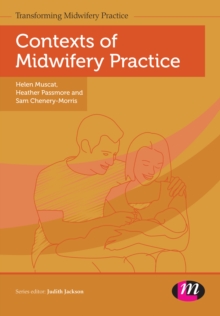 Contexts of Midwifery Practice, Hardback Book Contexts of Midwifery Practice, Hardback Book