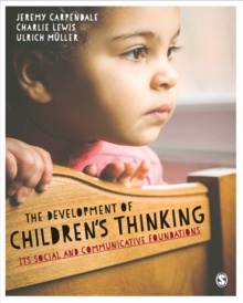 The Development of Children's Thinking : Its Social and Communicative Foundations, Hardback Book The Development of Children's Thinking : Its Social and Communicative Foundations, Hardback Book