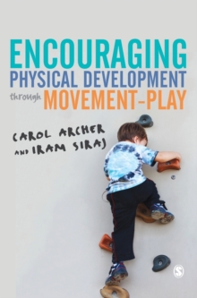 Encouraging Physical Development Through Movement-Play, Hardback Book Encouraging Physical Development Through Movement-Play, Hardback Book