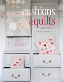 Cushions & Quilts : Quilting Projects to Decorate Your Home, Paperback Book Cushions & Quilts : Quilting Projects to Decorate Your Home, Paperback Book