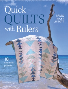 Quick Quilts with Rulers : 18 Easy Quilt Patterns, Paperback Book Quick Quilts with Rulers : 18 Easy Quilt Patterns, Paperback Book