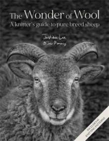 David & Charles The Wonder Of Wool , A Knitter's Guide To Pure Breed Sheep